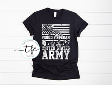 Load image into Gallery viewer, {Proud Veteran Of The United States Army}