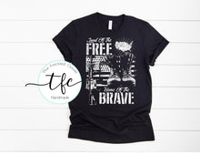 Load image into Gallery viewer, {Land Of The Free.  Home Of The Brave}