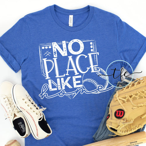 {No Place Like Home} screen print tee