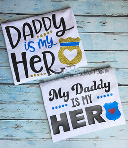 {Daddy is my HERO} Tee