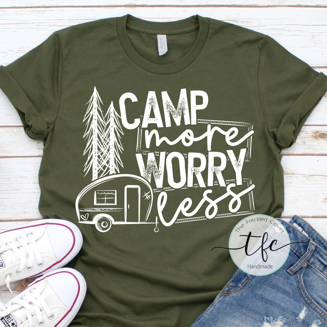 {Camp More, Worry Less} Camper Version