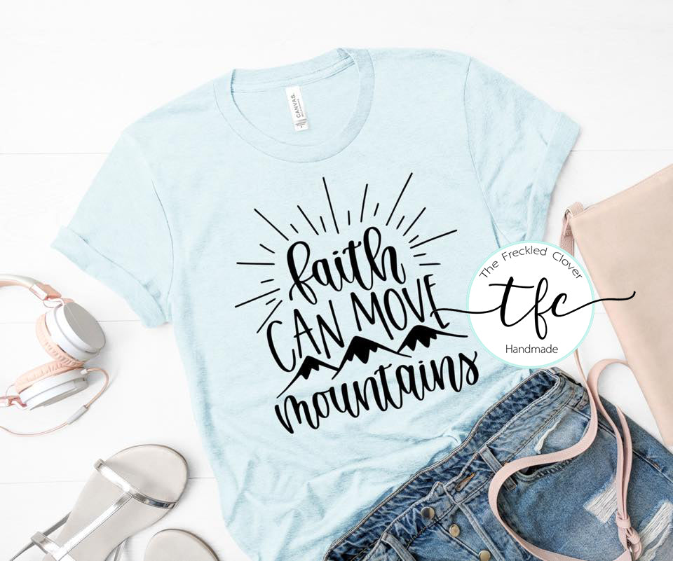 {Faith Can Move Mountains}