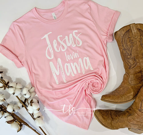 {Jesus Lovin' Mama}