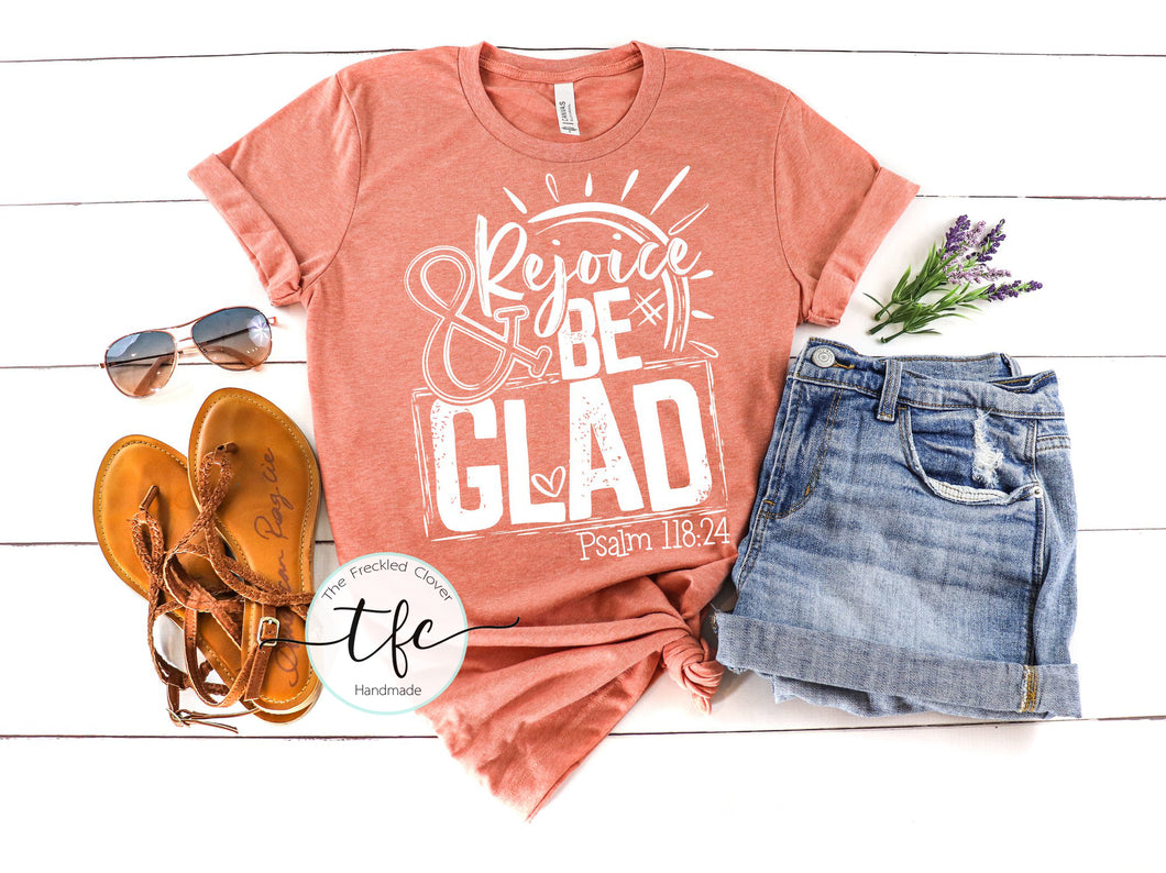 {Rejoice & Be Glad} screen print tee