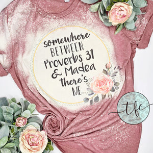 {Proverbs + Madea} distressed tee