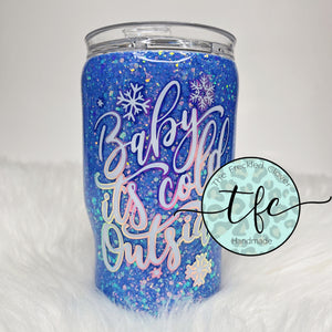 {Baby It's Cold Outside} Winter blue tumbler