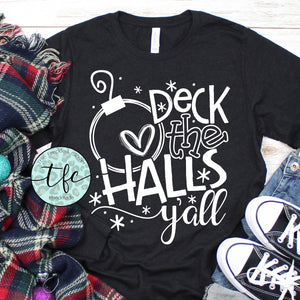 {Deck The Halls, Y'all} screen print tee