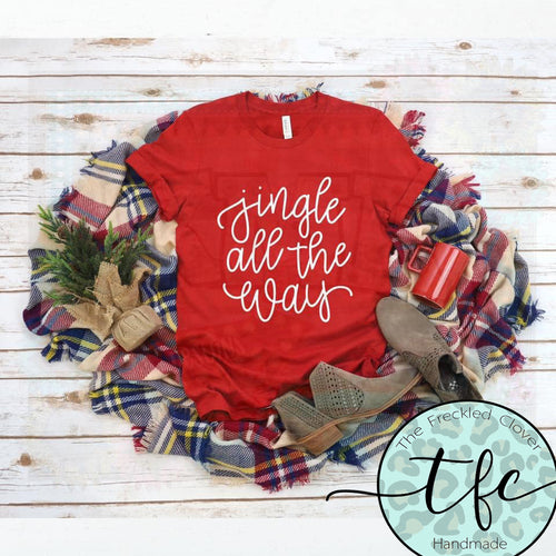 {Jingle All The Way} RTS screen print tee