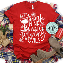 Load image into Gallery viewer, {Wine + Holiday Movies} screen print tee