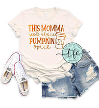 Load image into Gallery viewer, {Mama Needs A LATTE Pumpkin Spice} *metallic orange ink