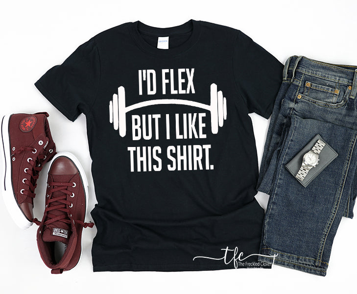 {I'd Flex But...} Adult