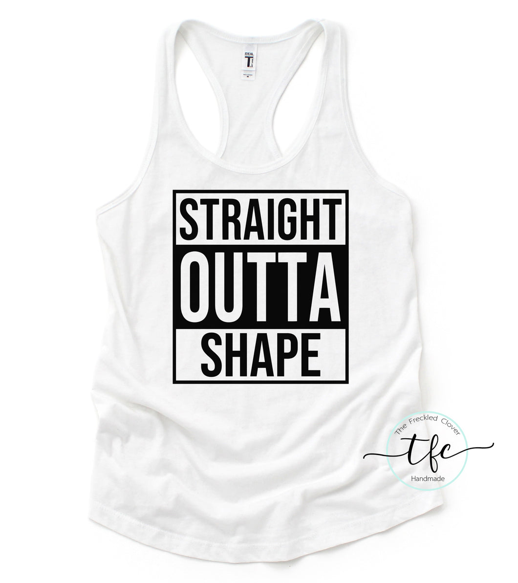 {Straight Outta Shape} Racerback Tank