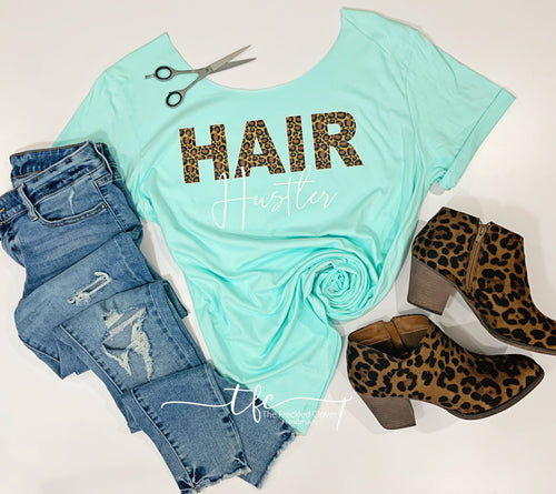 {Hair Hustler} screen print tee
