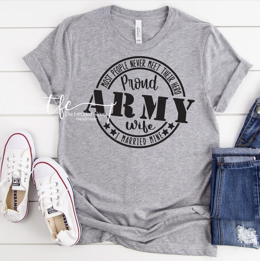 {Proud Military Wife}  *different branches available