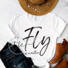 Load image into Gallery viewer, {Fly As A Mother}