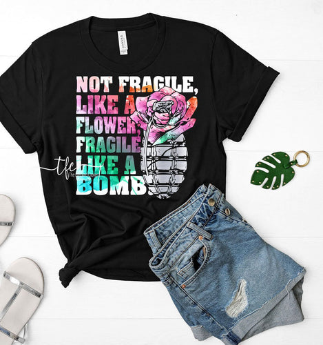 {Fragile Like A Bomb} screen print tee