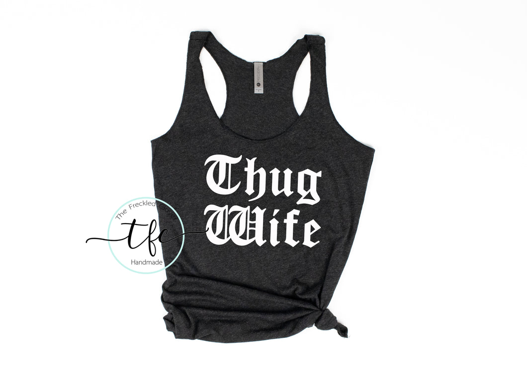 {Thug Wife}