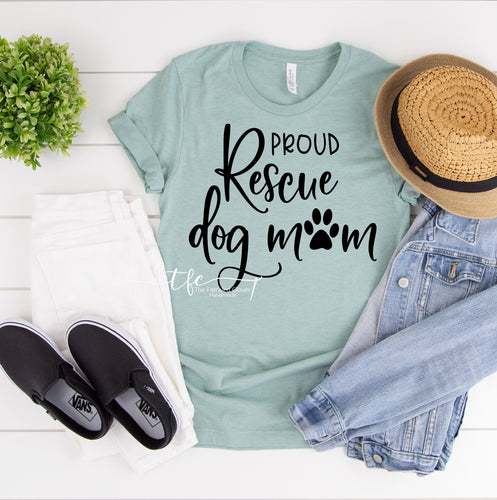 {Proud Rescue Dog Mom}