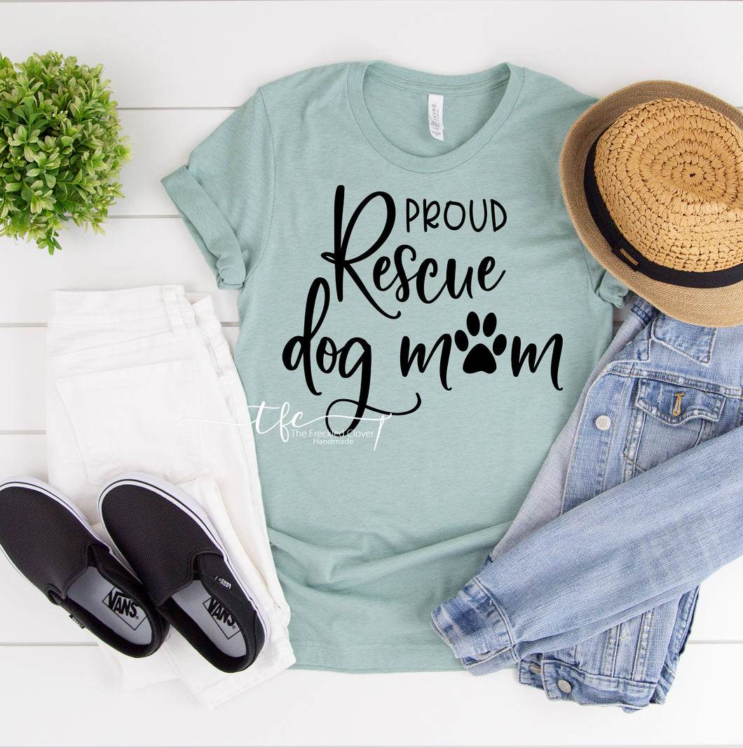 {Proud Rescue Dog Mom}