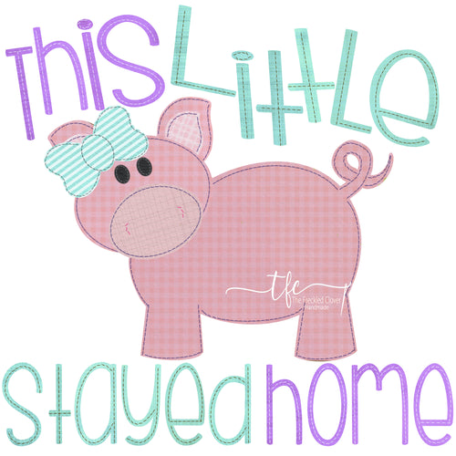 {This Little Piggy Stayed Home} Girly