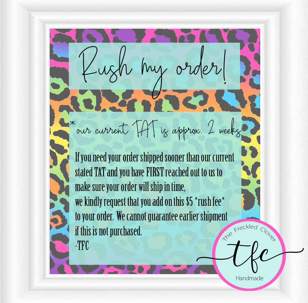 {Rush my order!}