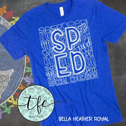 {Teacher- SPED} screen print tee