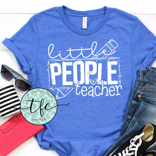 {Little People Teacher} screen print tee