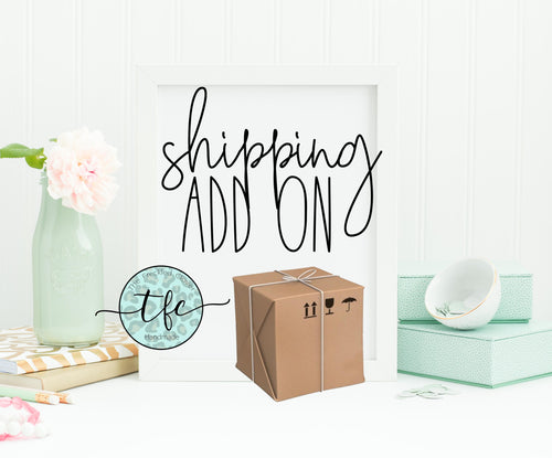 {Shipping Add On}
