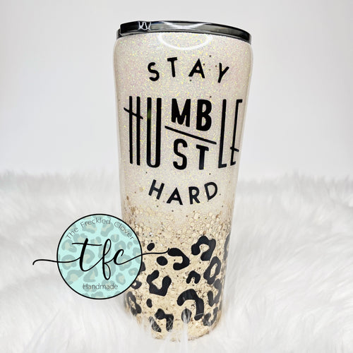 {Stay Humble/Hustle Hard} tumbler