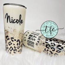 Load image into Gallery viewer, {Stay Humble/Hustle Hard} tumbler