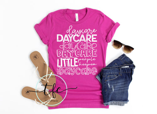 {Day Care Teacher} screen print tee