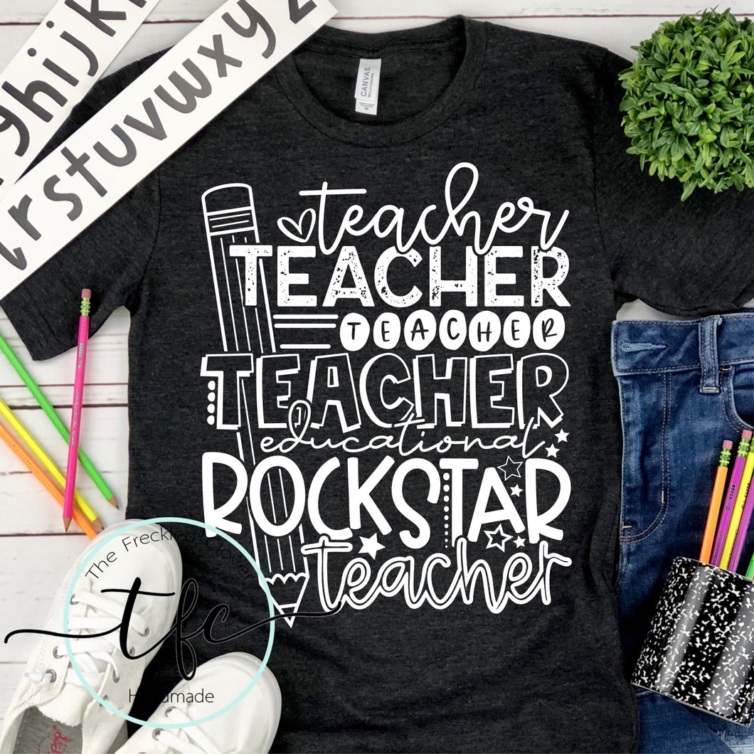 {Teacher Teacher ROCKSTAR Teacher} screen print tee
