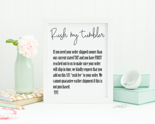 {Rush my tumbler!}